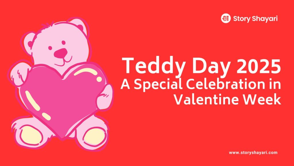 Teddy Day 2025: A Special Celebration in Valentine Week