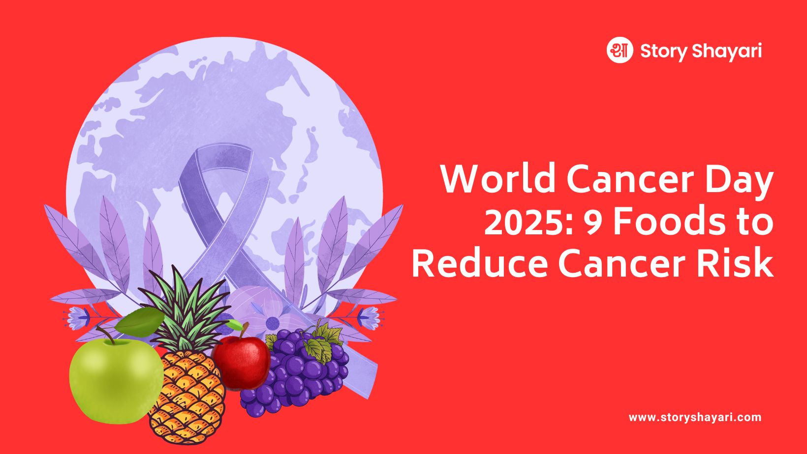 World Cancer Day 2025: 9 Foods to Reduce Cancer Risk