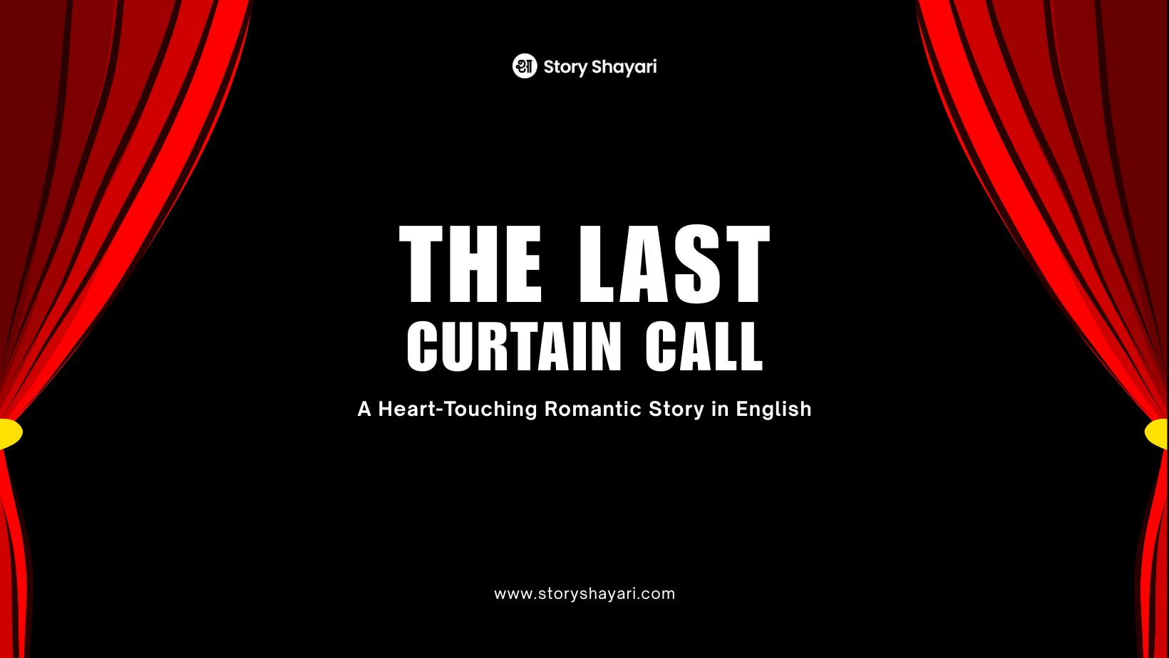 The Last Curtain Call